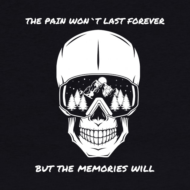 The pain won`t last forever but the memories will by Stoiceveryday